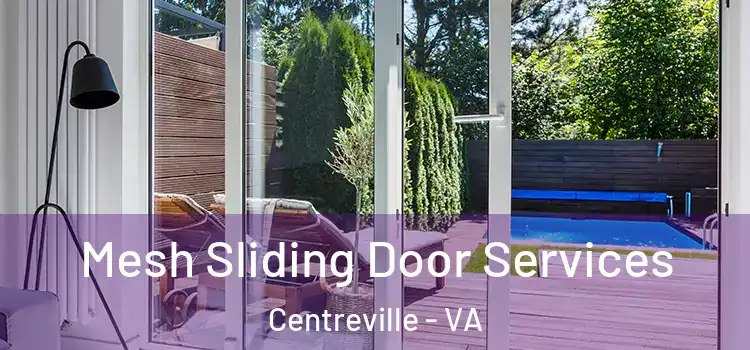 Mesh Sliding Door Services Centreville - VA