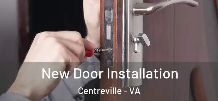 New Door Installation Centreville - VA
