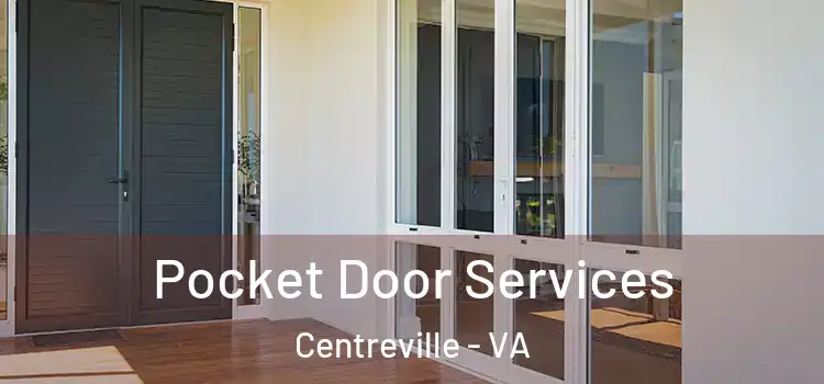 Pocket Door Services Centreville - VA